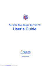 ACRONIS TRUE IMAGE SERVER 7.0 User Manual