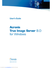 Acronis TRUE IMAGE SERVER 8.0 User Manual