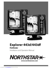 NORTHSTAR EXPLORER 443D Installation And Operation Manual