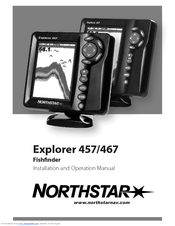 NORTHSTAR EXPLORER 467 Installation And Operation Manual