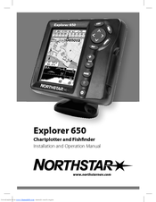 NORTHSTAR EXPLORER 650 Installation And Operation Manual
