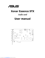 Asus XONAR ESSENCE - Sound Card - 192 kHz User Manual