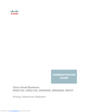Cisco SPA2102-AN - Single Port Router Administration Manual
