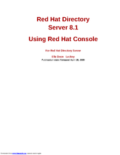 Red Hat DIRECTORY SERVER 8.1 - USING RED HAT CONSOLE 4-28-2008 Using Instruction
