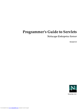 Netscape NETSCAPE ENTERPRISE SERVER 6.0 - PROGRAMMER GUIDE TO SERVLETS Programmer's Manual