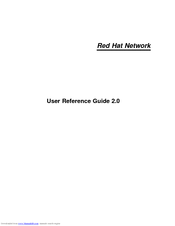 Red Hat NETWORK - USER REFERENCE GUIDE 2.0 User Reference Manual