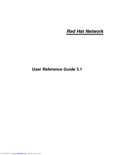 Red Hat NETWORK - USER REFERENCE GUIDE 3.1 User Reference Manual