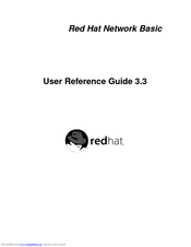Red Hat NETWORK BASIC - USER REFERENCE GUIDE 3.3 User Reference Manual