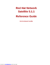 Red Hat NETWORK SATELLITE 5.1.1 - RELEASE NOTES Reference Manual