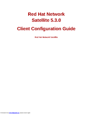 Red Hat NETWORK SATELLITE 5.3.0 - CLIENT Configuration Manual