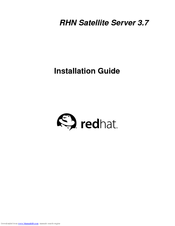 Red Hat RHN Satellite Server 3.7 Installation Manual