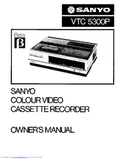 Sanyo VTC 5300P Owner's Manual