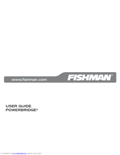 FISHMAN POWERBRIDGE User Manual