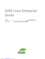 NOVELL LINUX ENTERPRISE SERVER 10 SP1 - ARCHITECTURE-SPECIFIC INFORMATION 15-03-2007 Supplementary Manual