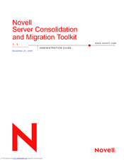 NOVELL SERVER CONSOLIDATION MIGRATION TOOLKIT 1.1 - ADMINISTRATION GUIDE 12-23-2005 Administration Manual