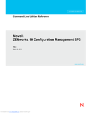 Novell ZENWORKS 10 CONFIGURATION MANAGEMENT SP3 - COMMAND LINE UTILITIES REFERENCE 10.3 30-03-2010 Command Reference Manual