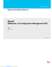 Novell ZENWORKS 10 CONFIGURATION MANAGEMENT SP3 - SYSTEM ADMINISTRATION REFERENCE 10.3 16-04-2010 System Administration Manual