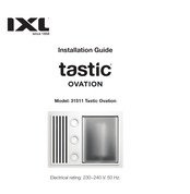 IXL Tastic Ovation 31511 Installation Manual
