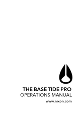 NIXON THE BASE TIDE PRO Operation Manual