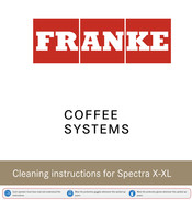 Franke Spectra X-XL Cleaning Instructions Manual