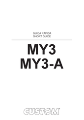 Custom Audio Electronics MY3-A Short Manual