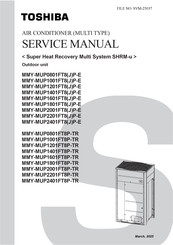 Toshiba MMY-MUP0801FT8(J)P-E Service Manual