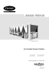 United Technologies Carrier AquaForce 30XB-1500 Installation, Operation And Maintenance Instructions