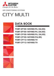 Mitsubishi Electric CITY MULTI PUMY-SP100-140VKM2-PA Data Book