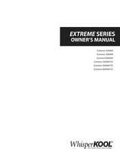 WhisperKool EXTREME SERIES Owner's Manual