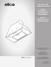 ELICA EAS422S1 Use, Care And Installation Manual