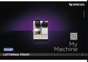 DeLonghi Nespresso Lattissima Touch Manual
