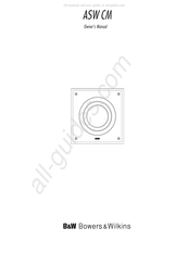 Bowers & Wilkins Subwoofer ASWCM Owner's Manual