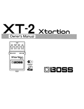 Boss XT-2 Xtortion Owner's Manual
