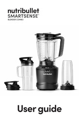 NUTRIBULLET SmartSense Blender Combo User Manual