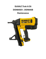 DeWalt Trak-It C6 DGN845D1 Maintenance Manual