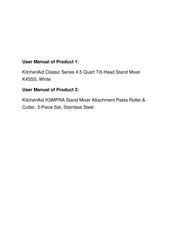 KitchenAid K45SS - Classic - Stand Mixer Instructions And Recipe Manual