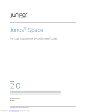 Juniper JUNOS SPACE 2.0 - VIRTUAL APPLIANCE Installation Manual