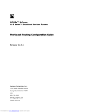 Juniper JUNOSE 11.0.X MULTICAST ROUTING Configuration Manual