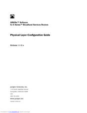 Juniper JUNOSE 11.0.X PHYSICAL LAYER Configuration Manual