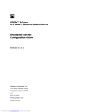 Juniper JUNOSE SOFTWARE 11.1.X - BROADBAND ACCESS CONFIGURATION GUIDE 6-6-2010 Configuration Manual