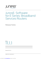 Juniper JUNOSE FOR E SERIES BROADBAND SERVICES ROUTERS - S 11.1.1 Release Note