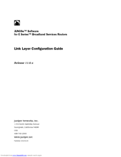 Juniper JUNOSE SOFTWARE 11.0.X - LINK LAYER CONFIGURATION GUIDE 4-1-2010 Configuration Manual