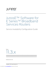 Juniper JUNOSE SOFTWARE FOR E SERIES 11.3.X - SERVICE AVAILABILITY CONFIGURATION GUIDE 2010-10-08 Configuration Manual
