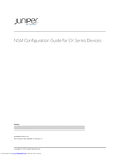 Juniper NETWORK AND SECURITY MANAGER - NSM CONFIGURATION GUIDE FOR EX SERIES DEVICES REV 3 Configuration Manual
