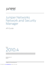 Juniper NETWORK AND SECURITY MANAGER 2010.4 - API GUIDE REV 1 Manual