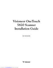VISIONEER OneTouch 5820 Installation Manual