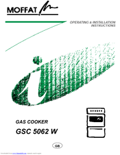 MOFFAT GSC 5062 W Operating & Installation Instructions Manual