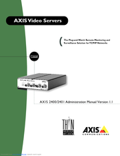 AXIS 2401 Administration Manual