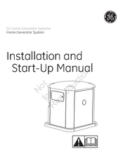 GE HOME NERATOR SYSTEM 11000 WATT Installation And Start-Up Manual