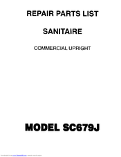 Sanitaire SC679J - Maid Saver Upright Vacuum 5.0 Amp 12 Repair Parts List Manual